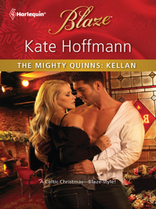 Title details for The Mighty Quinns: Kellan by Kate Hoffmann - Available